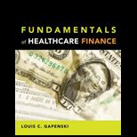 Fundamentals of Healthcare Finance