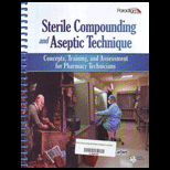 Sterile Compounding and Aseptic Technique   With DVD