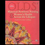 Olds Maternal Newborn Nursing and Womens Health   With Dvd and Handbook