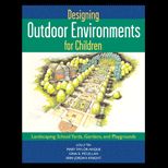 Designing Outdoor Environments for Children  Children Landscaping School Yards, and Playgrounds