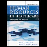 Human Resources in Healthcare  Managing for Success