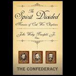 Spirit Divided  Memoirs of Civil War Chaplains  The Confederacy