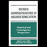 Women Administrators in Higher Education  Historical and Contemporary Perspectives