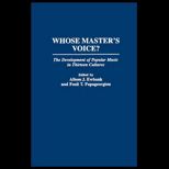 Whose Masters Voice?  The Development of Popular Music in Thirteen Cultures