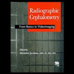 Radiographic Cephalometry  From Basics to Videoimaging