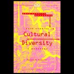Case Studies in Cultural Diversity  A Workbook