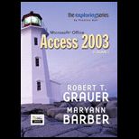 Exploring Microsoft Access 2003, Volume 1   With CD