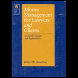 Money Management for Lawyers and Clients