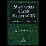 Managed Care Strategies