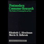 Postmodern Consumer Research  The Study of Consumption as Text