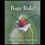 Bugs Rule  An Introduction to the World of Insects