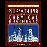 Rules of Thumb for Chemical Engineers