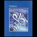 Spanish for Health Care  Workbook