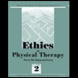 Ethics in Physical Therapy Part 2