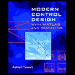 Modern Control Design  With MATLAB and SIMULINK