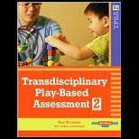 Transdisciplinary Play Based Assessment  Functional Approach to Working With Young Children