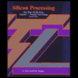 Silicon Processing for VLSI Era  Process Technology, Volume I