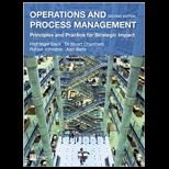 Operations and Process Management Principles and Practice for Strategic Impact