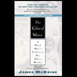 Color of Water  Black Mans Tribute to His White Mother   10th Anniversary Edition