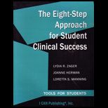 Eight Step Approach for Student Clinical Success Tools for Students