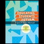 Educating Students with Autism  A Quick Start Manual