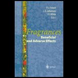 Fragrances Beneficial and Adverse Effects