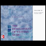 Development of Western Music  An Anthology, Volume II  Nineteenth Century and Twentieth Century