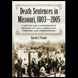 Death Sentences in Missouri, 1803 2005