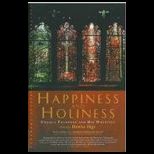 Happiness and Holiness