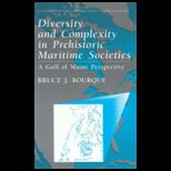 Diversity and Complex. in Prehist. Maritime