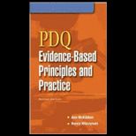 PDQ Evidence Based Principles and Practice   With CD