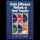 Finite Difference Methods in Heat Transfer
