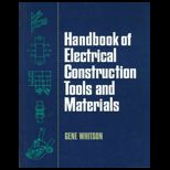 Handbook of Electrical Construction Tools and Materials