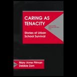 Caring as Tenacity