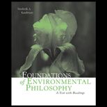 Foundations of Environmental Philosophy  A Text with Readings