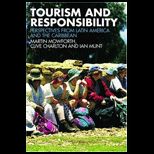 Tourism and Responsibility Perspectives from Latin America and the Caribbean