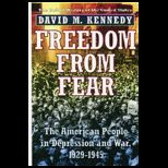 Freedom From Fear  The American People in Depression and War, 1929 1945
