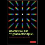 Geometrical and Trigonometric Optics