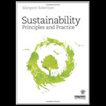 Sustainability Principles and Practice