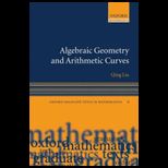 Algebraic Geometry and Arithmetic Curves