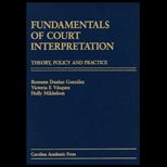 Fundamentals of Court Interpretation  Theory, Policy, and Practice