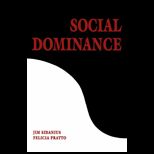 Social Dominance  An Intergroup Theory of Social Hierarchy and Oppression