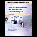 Practical Handbook for Healthcare Epidem.