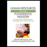 Human Resources in the Foodservice Industry Organizational Behavior Management Approaches