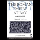 Roman Empire at Bay, AD 180 395