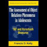 Assessment of Object Relations Phenomena in Adolescents  TAT and Rorschach Measures