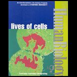 Human Biology  Lives of Cells