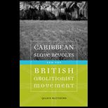 Caribbean Slave Revolts and British