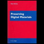 Preserving Digital Objects