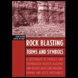 Rock Blasting Terms and Symbols